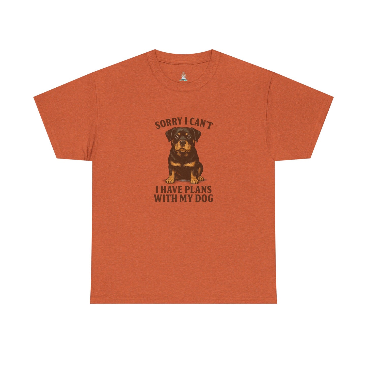 Dog-Rotweiller Sorry I can't, I Have Plans With My Dog Tee