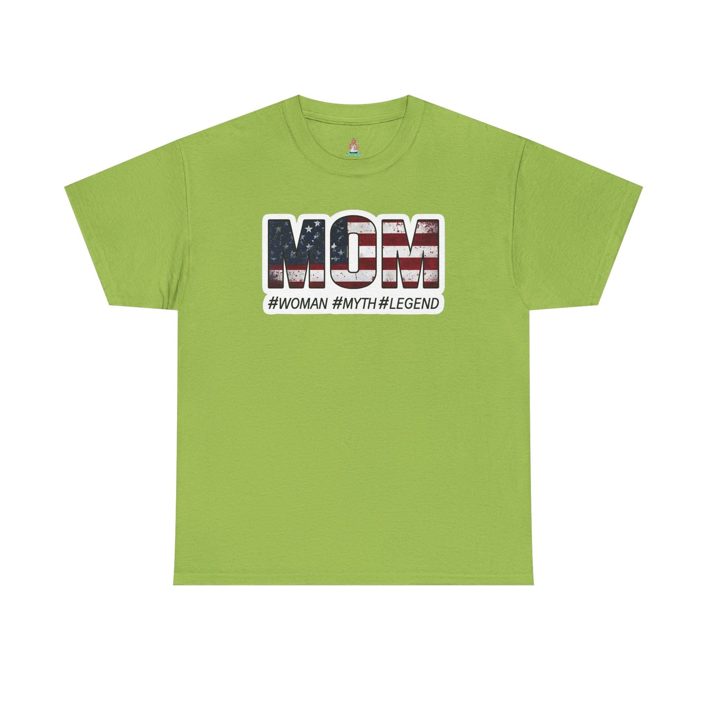 Mom #Woman #Myth #Legend tee