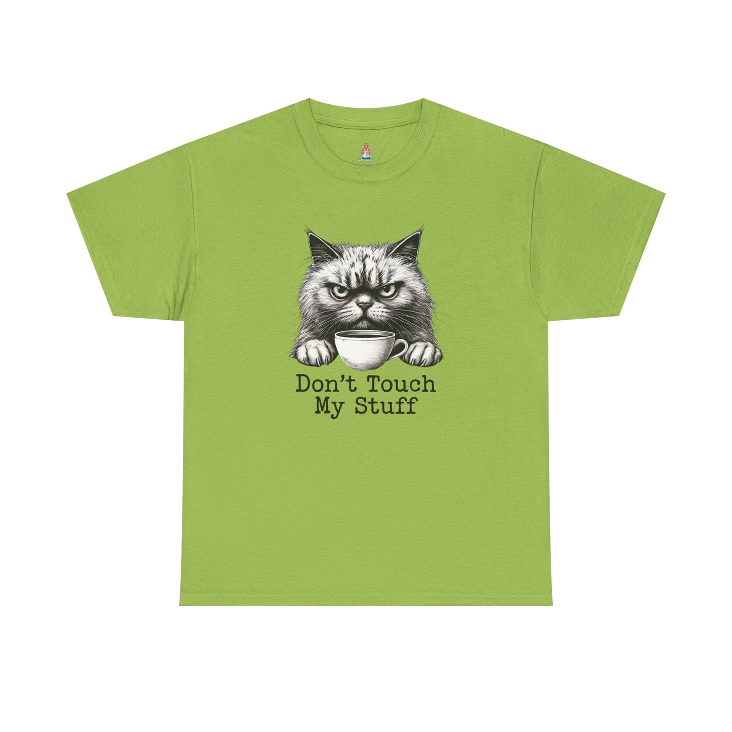 Don't Touch My Stuff Tee