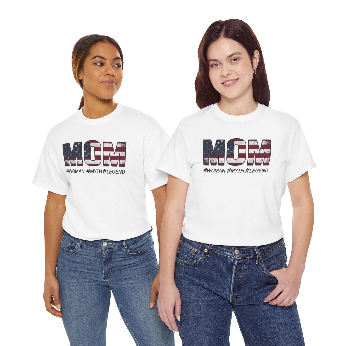 Mom #Woman #Myth #Legend tee