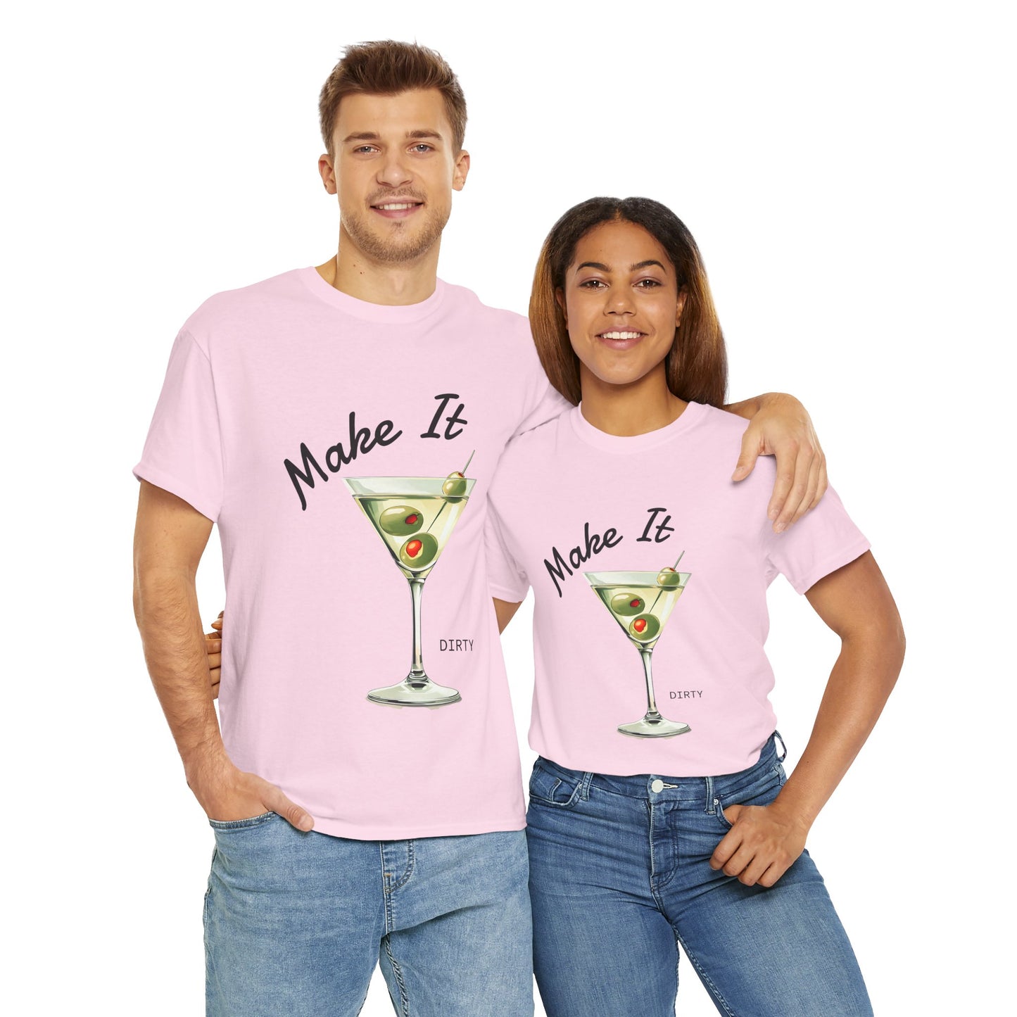 Make It Dirty Martini