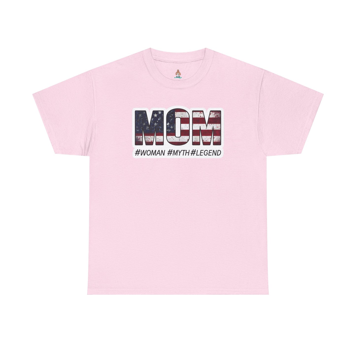 Mom #Woman #Myth #Legend tee