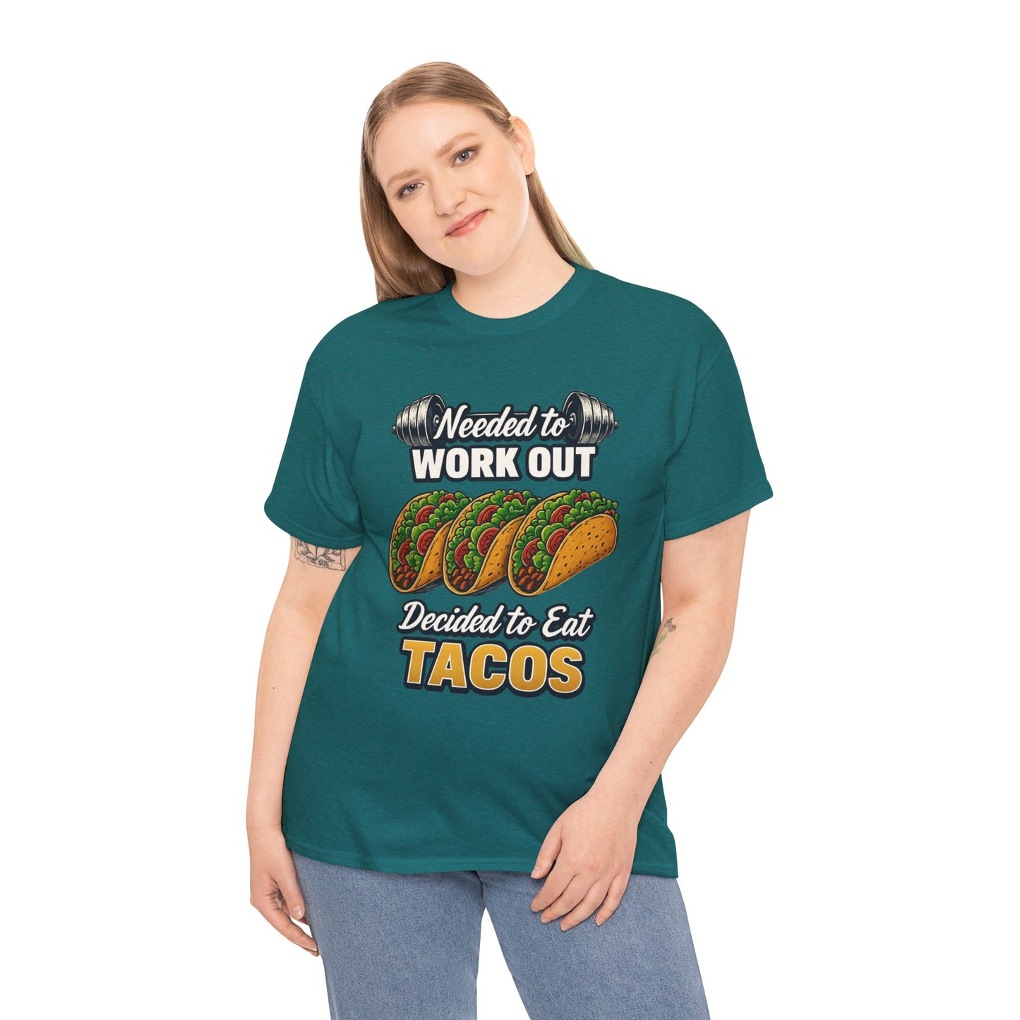 Need to Work Out Decided To Eat Tacos