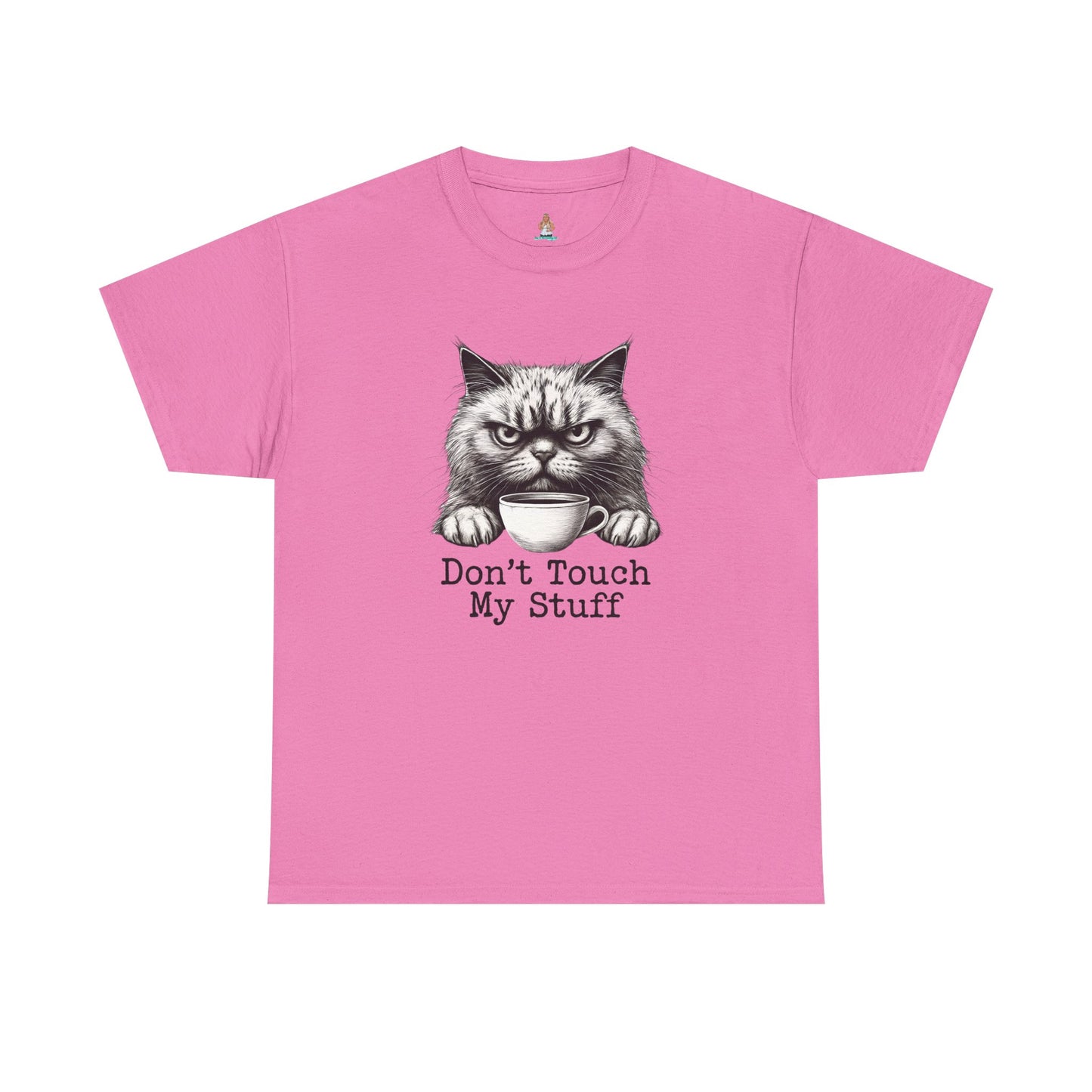 Don't Touch My Stuff Tee