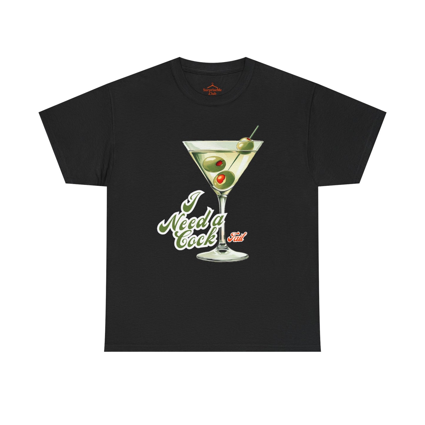 I need a cock tail