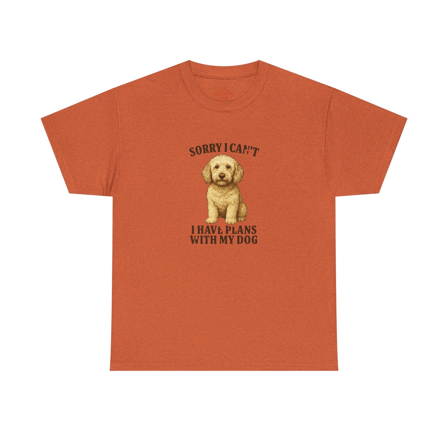 Dog-Labradoodle Sorry I can't, I have plans with my dog