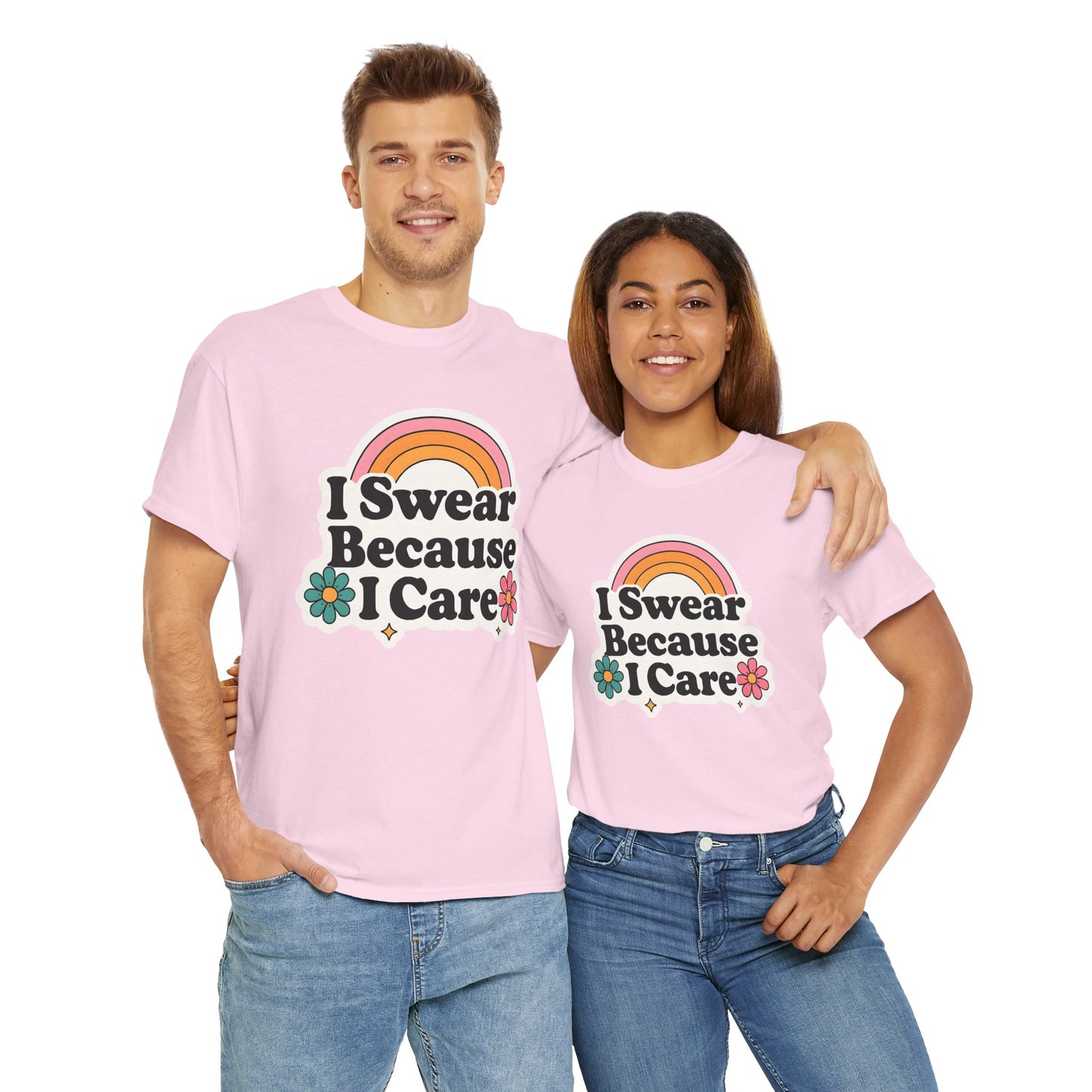 I Swear Because I Care