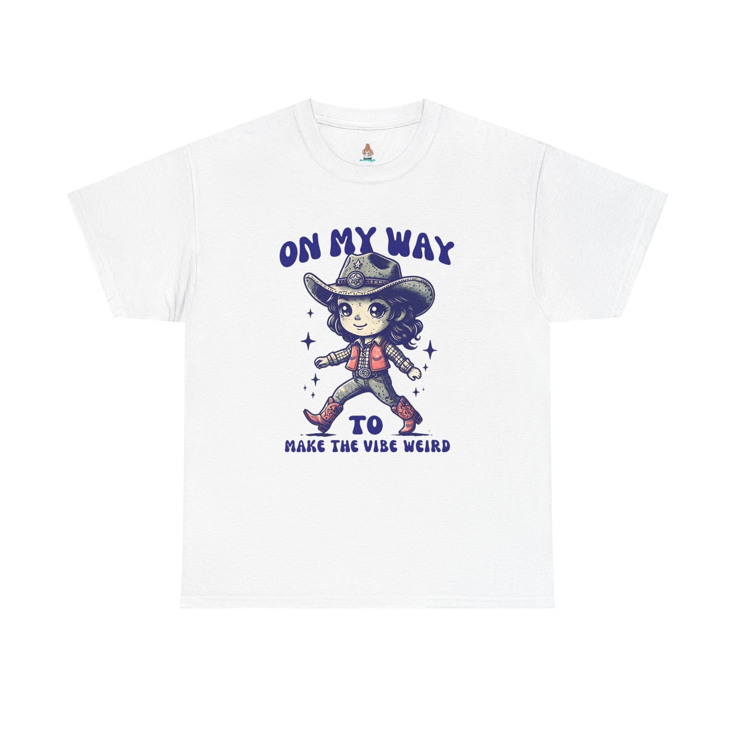 On The Way To Make The Vibe Weird Cowgirl tee