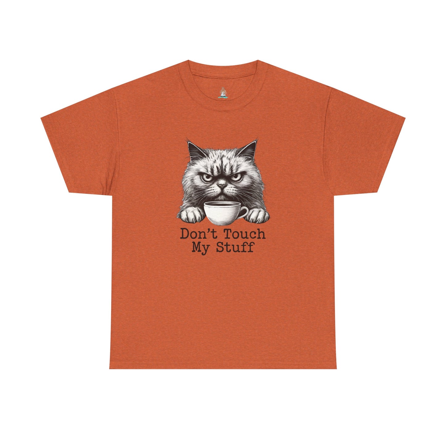 Don't Touch My Stuff Tee
