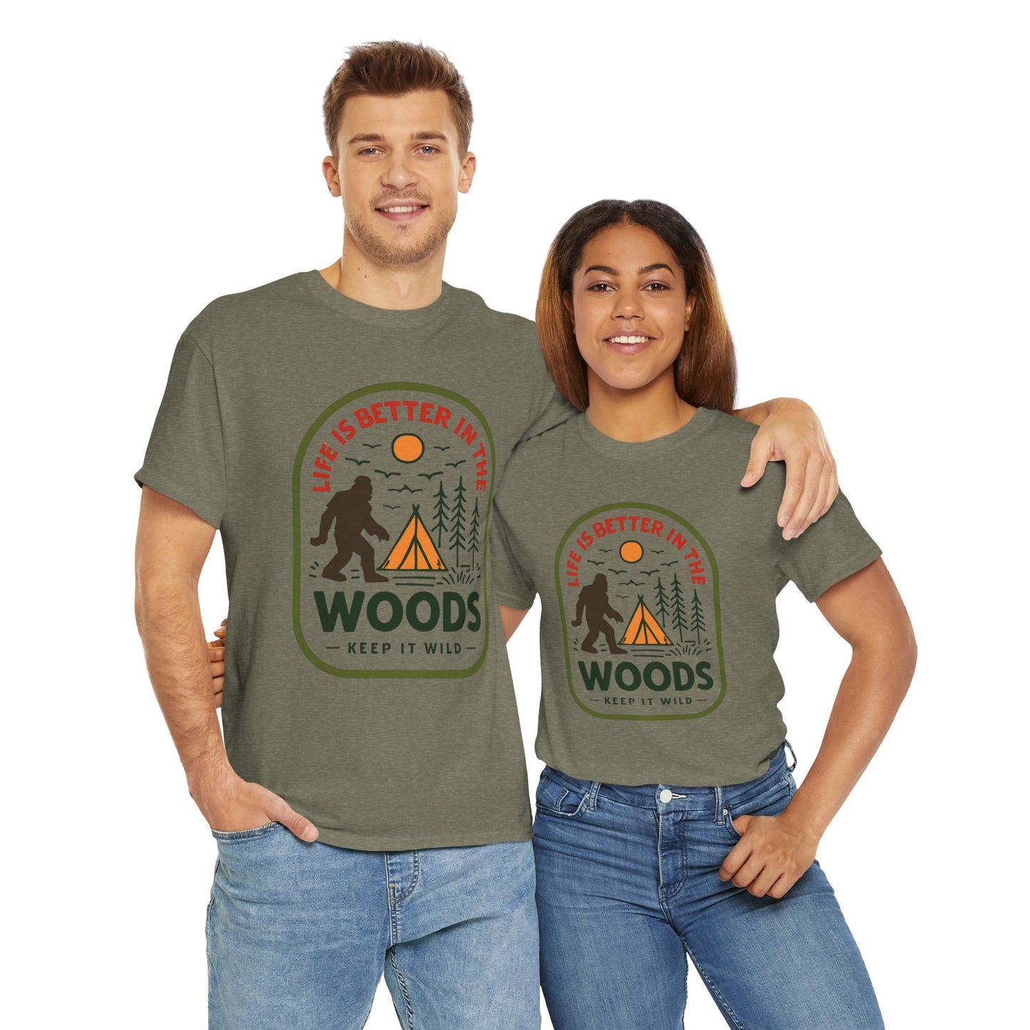 Life Is Better in the Wood, Keep it Wild