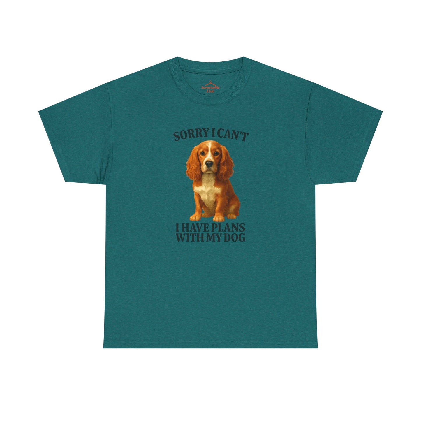 Dog-Cocker Spaniel Sorry I can't, I have plans with my dog