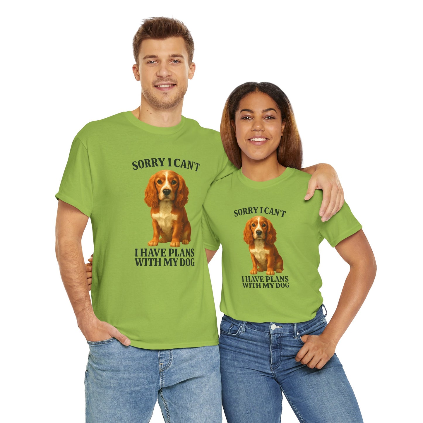 Dog-Cocker Spaniel Sorry I can't, I have plans with my dog