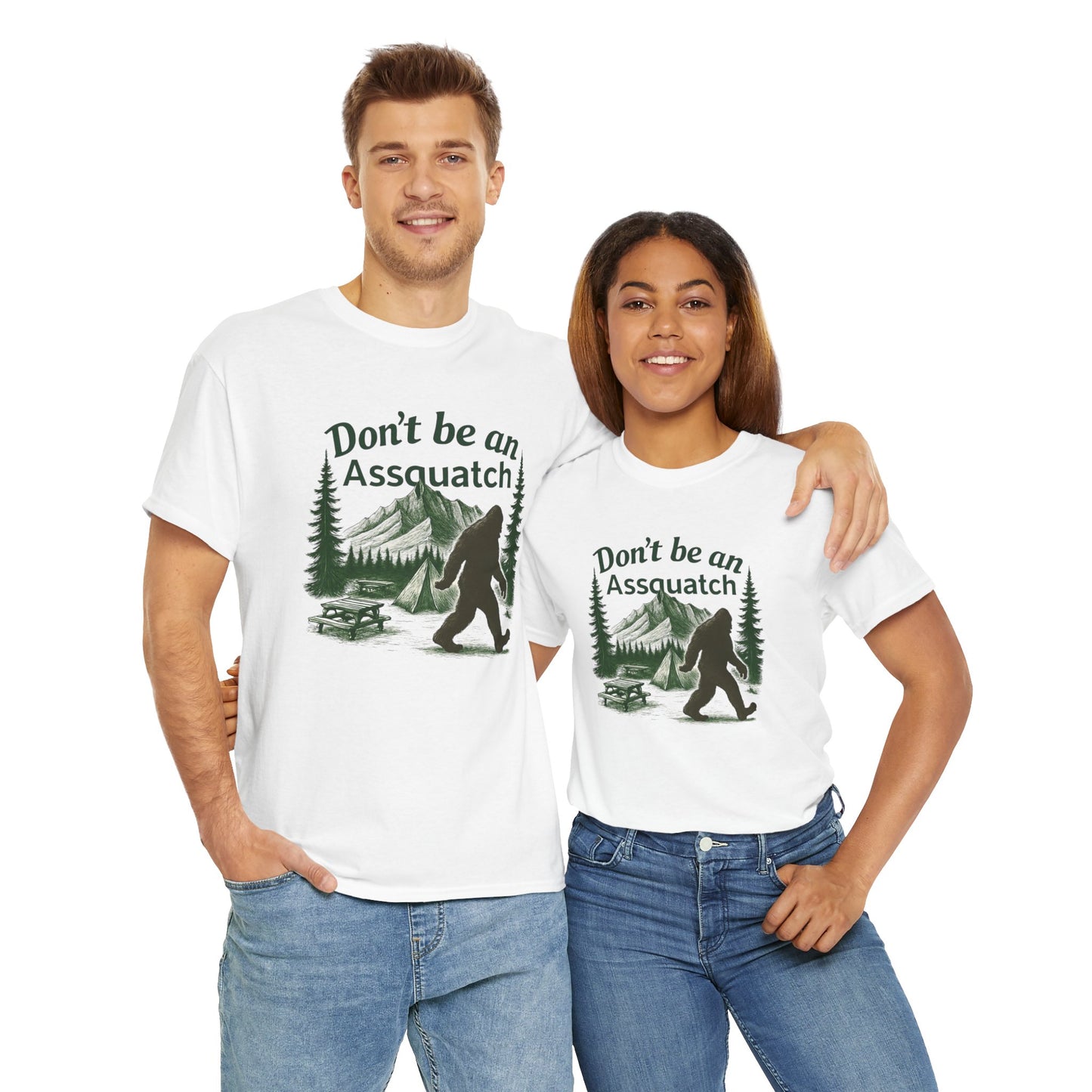 Don't Be An Assquatch