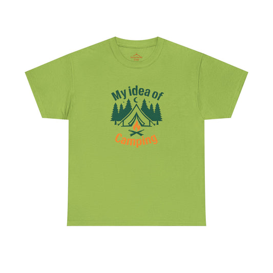 My Idea of Camping Tee