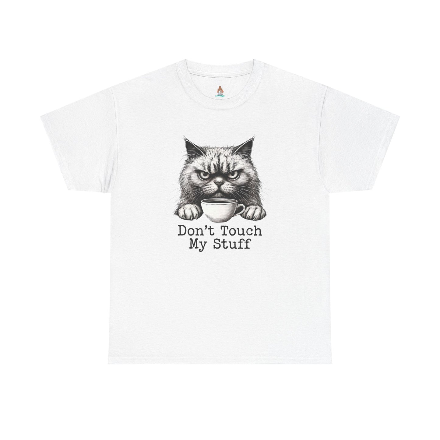 Don't Touch My Stuff Tee