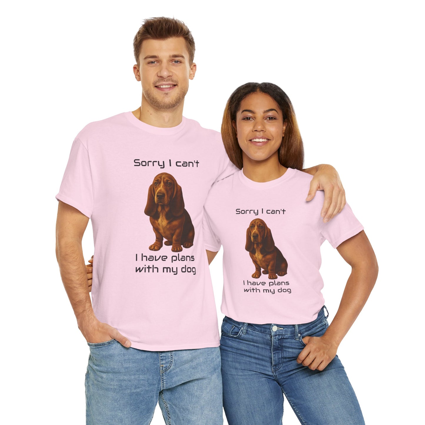 Dog-Basset Hound Sorry I Can't, I Have Plans With My Dog