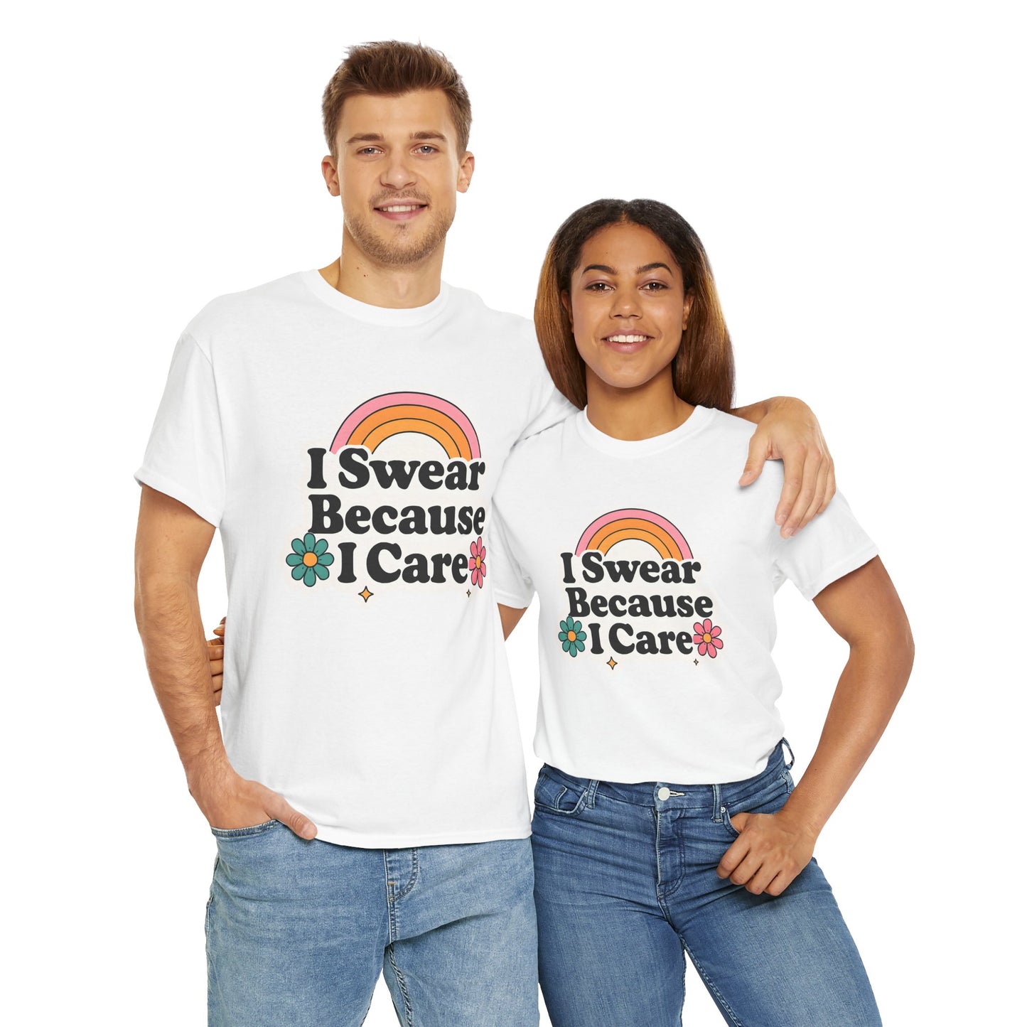 I Swear Because I Care