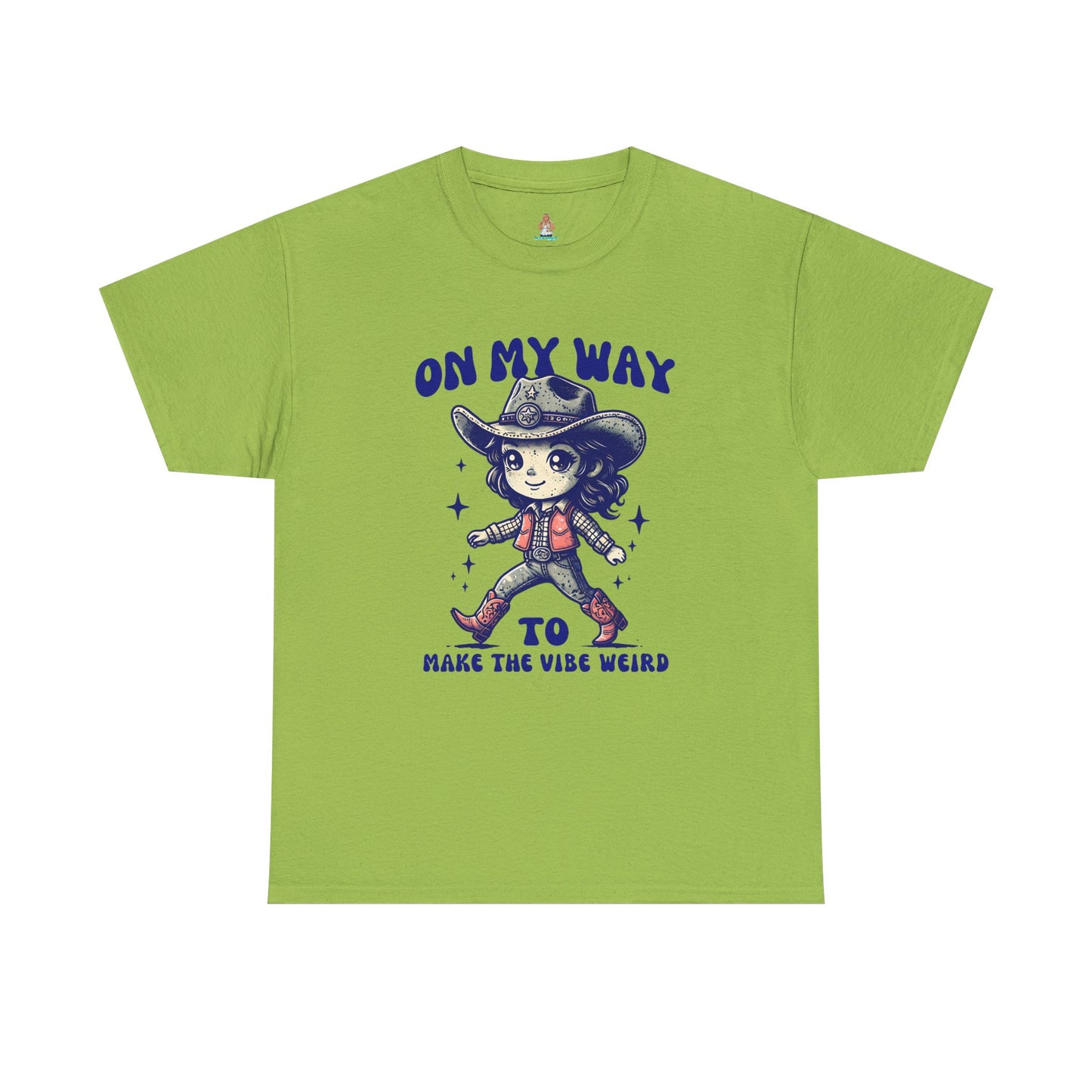 On The Way To Make The Vibe Weird Cowgirl tee