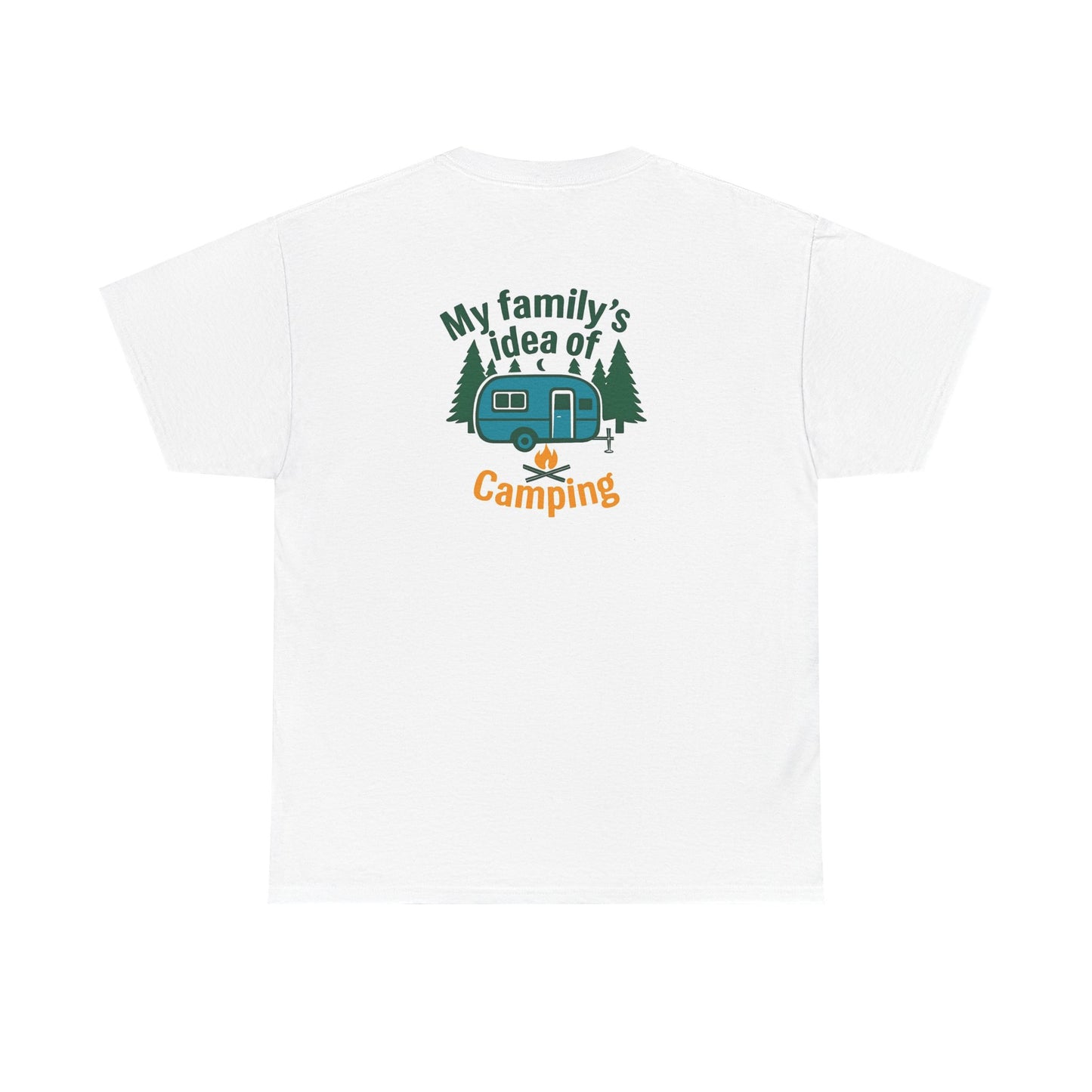 My Idea of Camping Tee & My fFamily's Idea of Camping