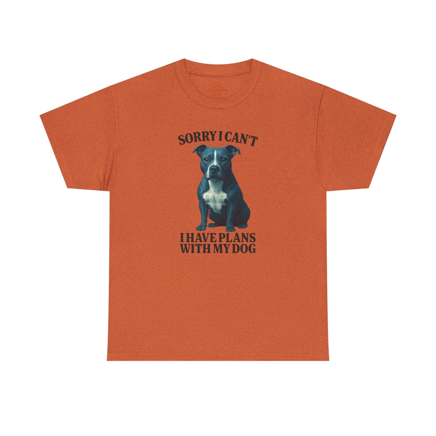 Dog-Stafford Terrior Sorry I can't, I have plans with my dogs