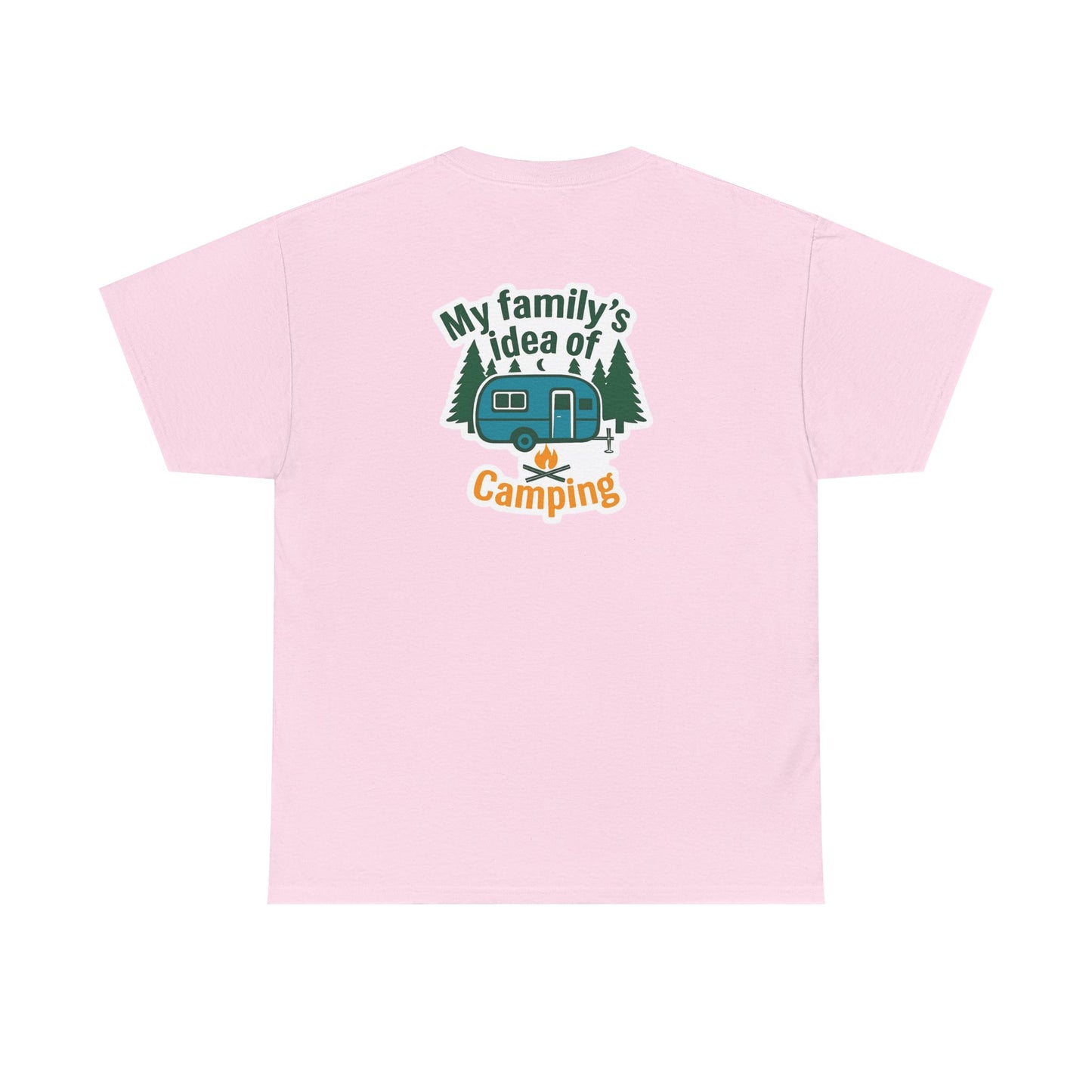 My Idea of Camping Tee & My fFamily's Idea of Camping