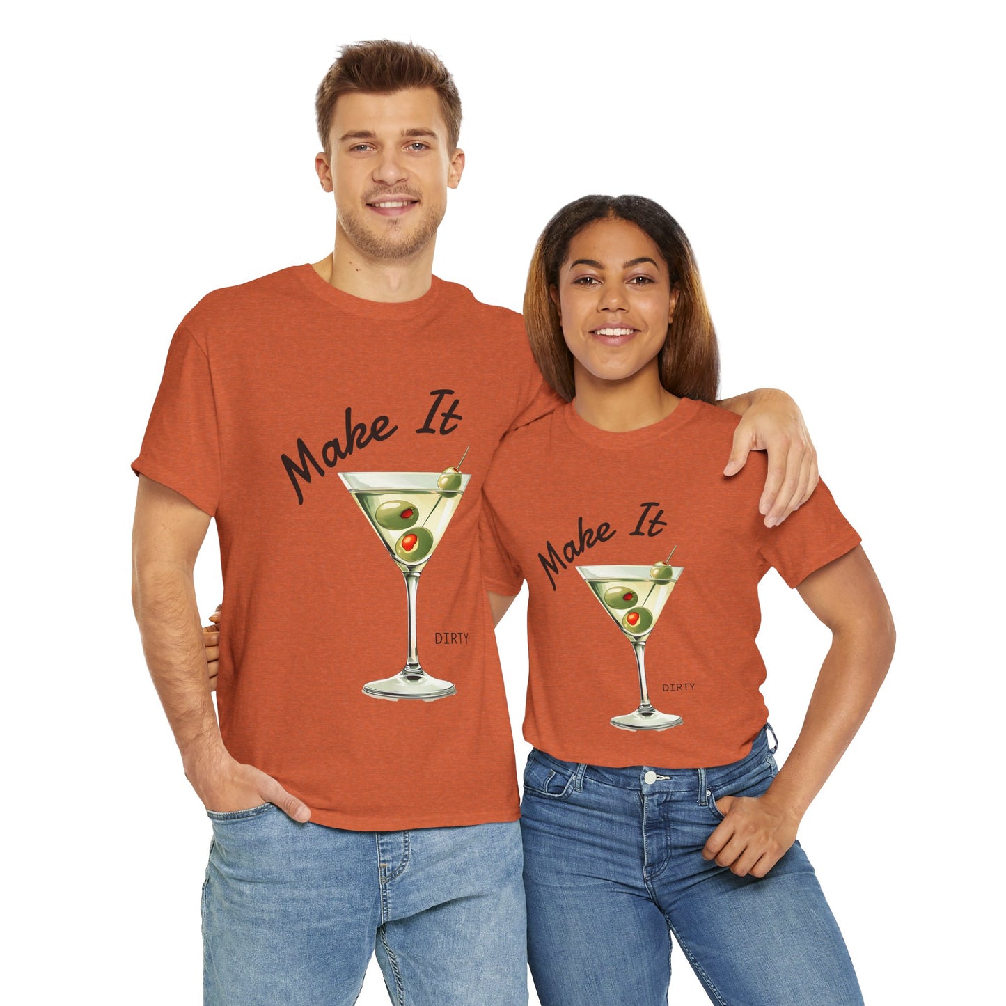Make It Dirty Martini