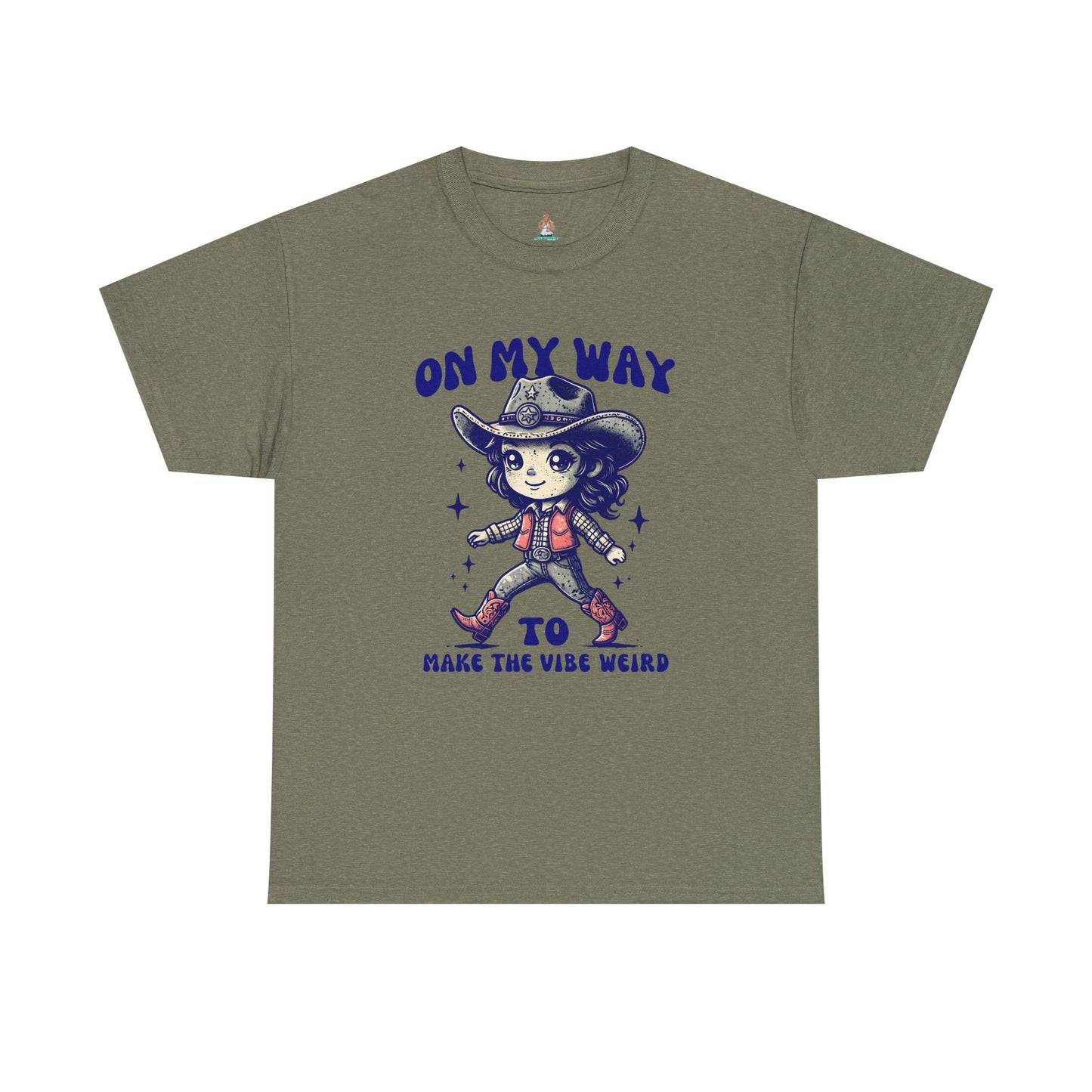 On The Way To Make The Vibe Weird Cowgirl tee