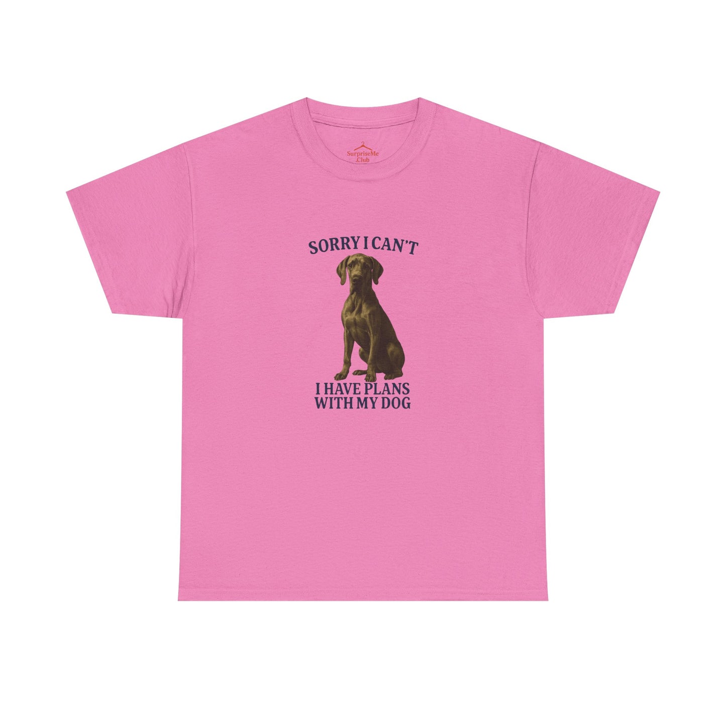 Dog-Great Dane Sorry I can't, I have plans with my dog