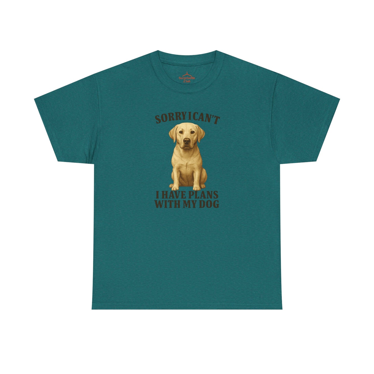Dog-Yellow lab Sorry I can't, I have plans with my dog