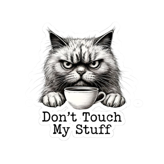 Don't Touch My Stuff Decal