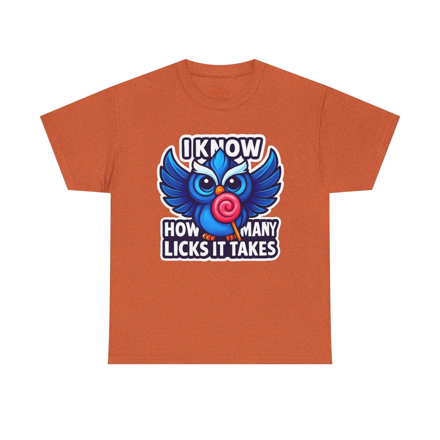 I Know How Many Licks It Takes Owl
