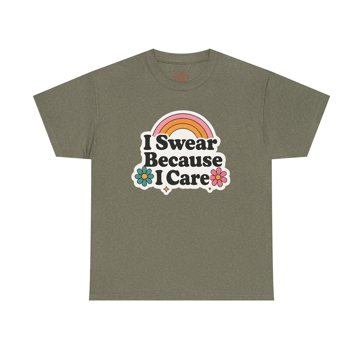 I Swear Because I Care
