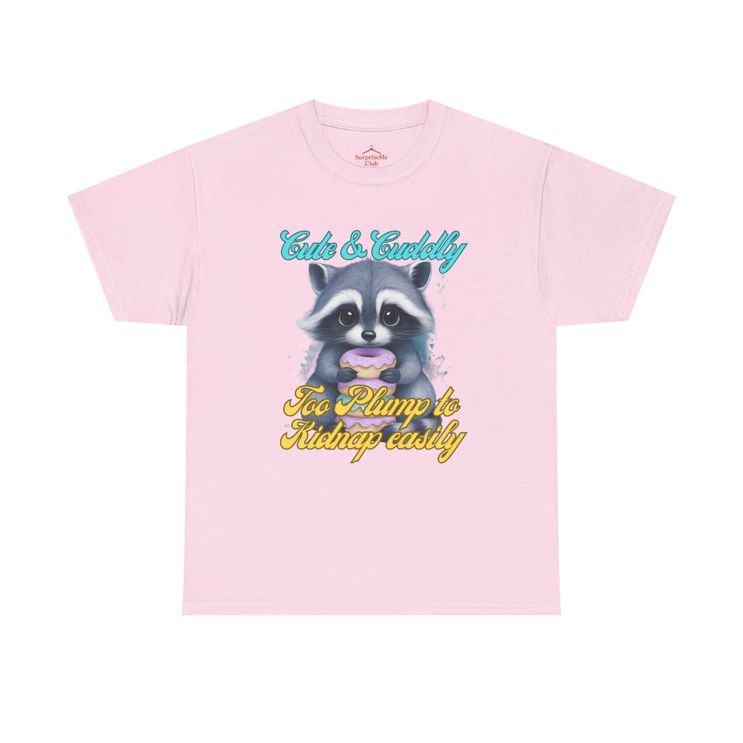 Cute & Cuddly, Too Plump to Kidnap Easily Racoon with donut cotton tshirt