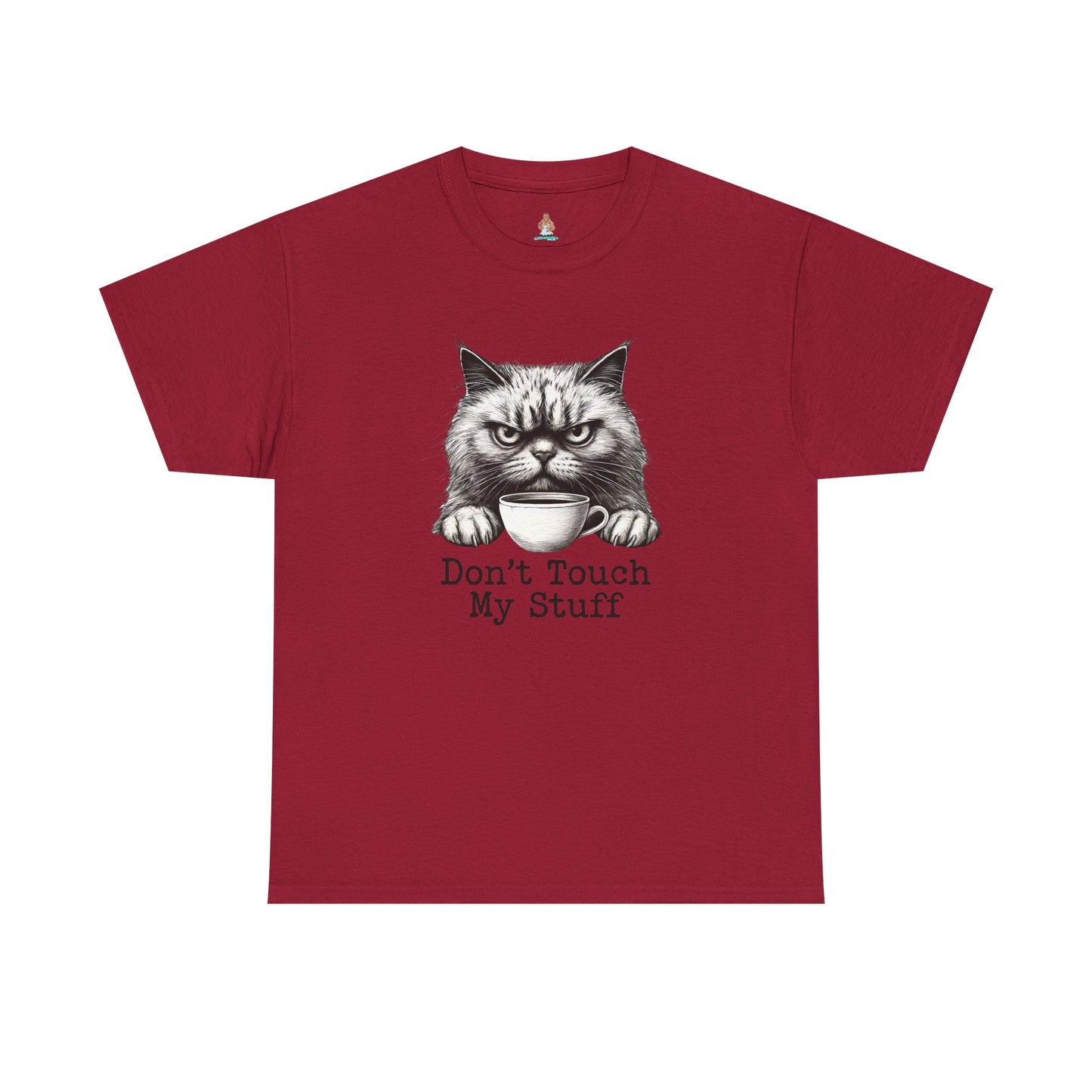 Don't Touch My Stuff Tee