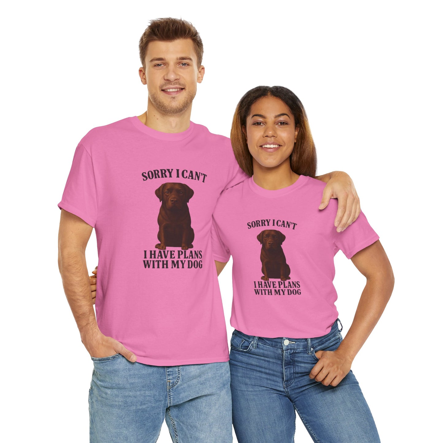 Dog-Choclate lab Sorry I can't, I have plans with my dog