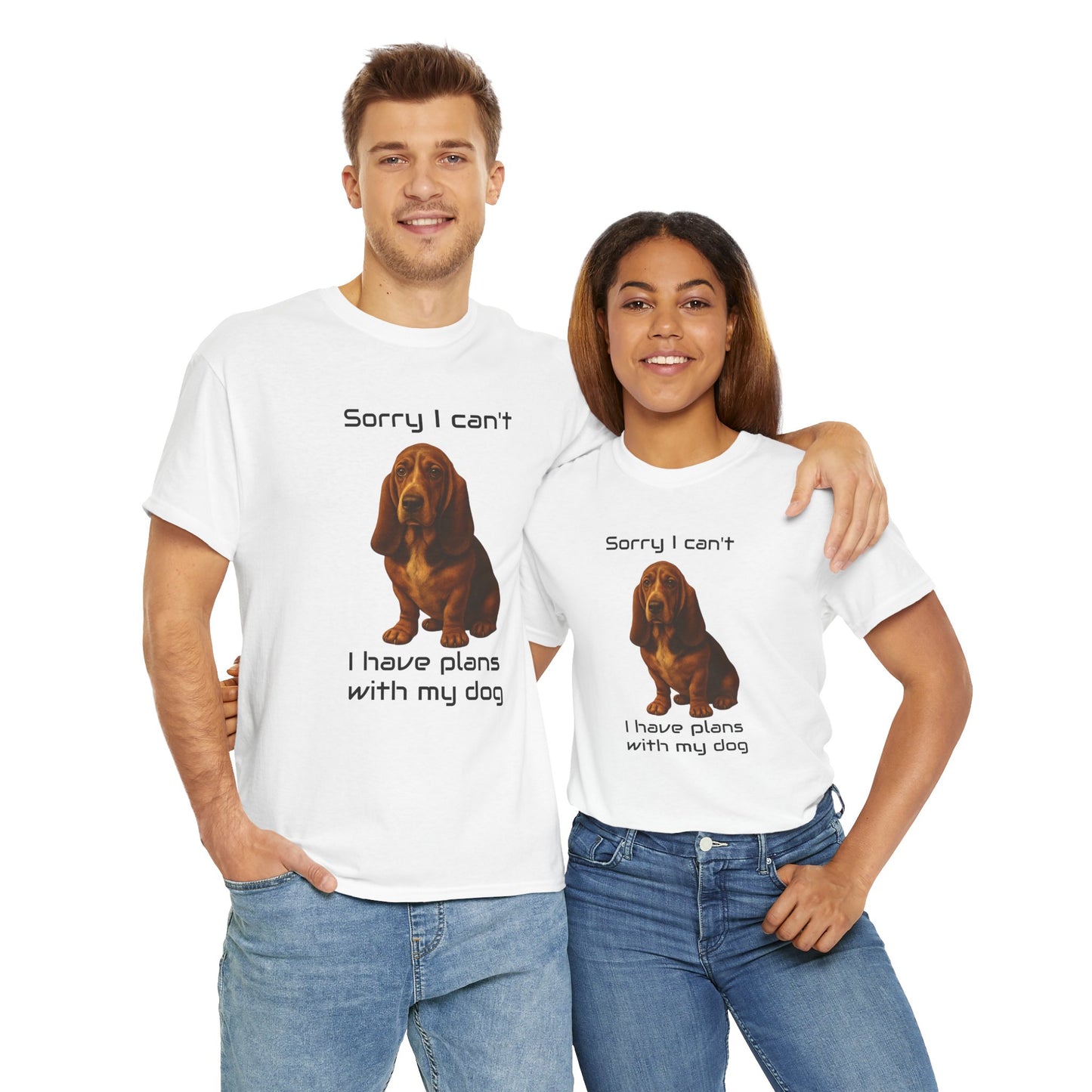Dog-Basset Hound Sorry I Can't, I Have Plans With My Dog