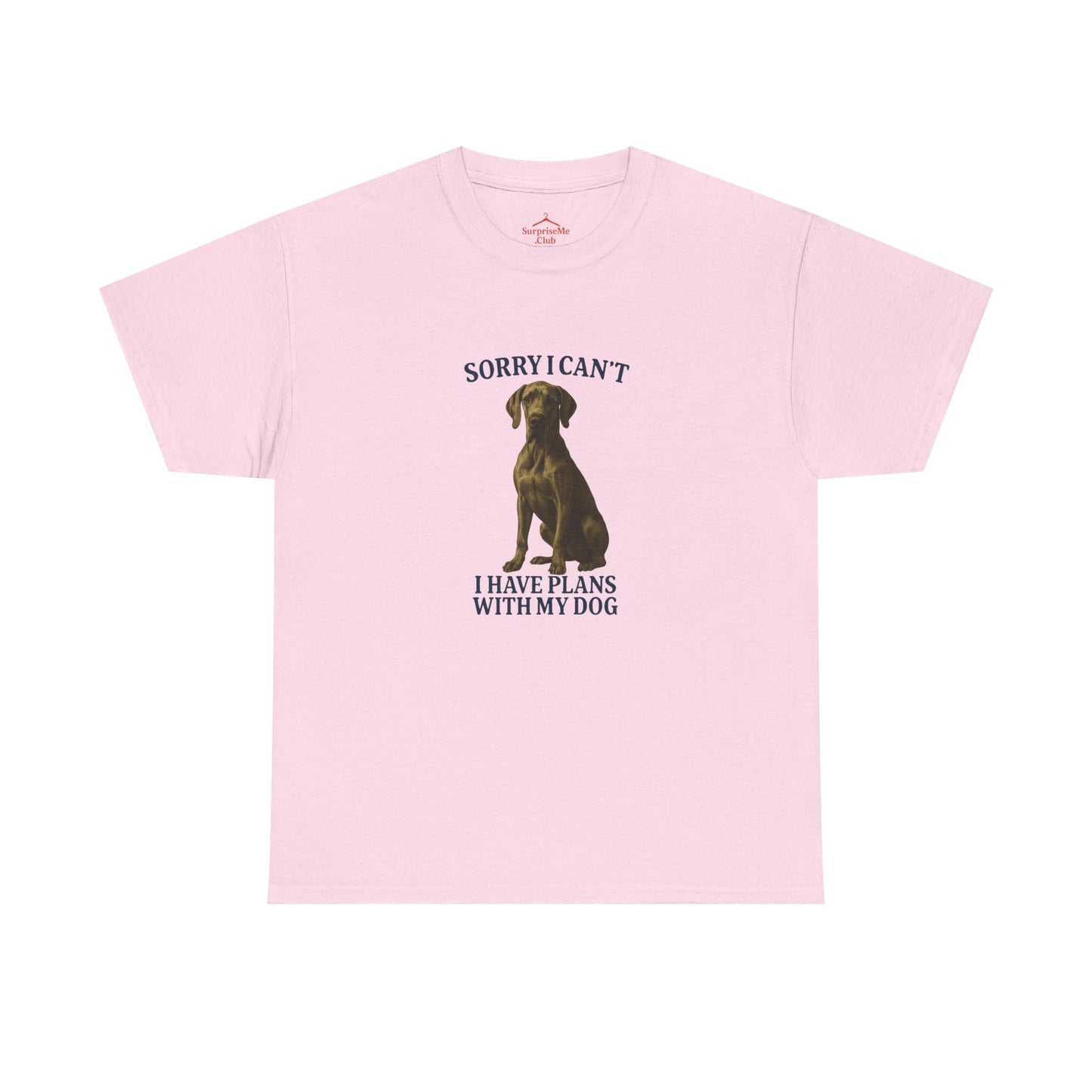 Dog-Great Dane Sorry I can't, I have plans with my dog